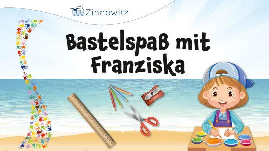 Bastelspaß mit Franziska
