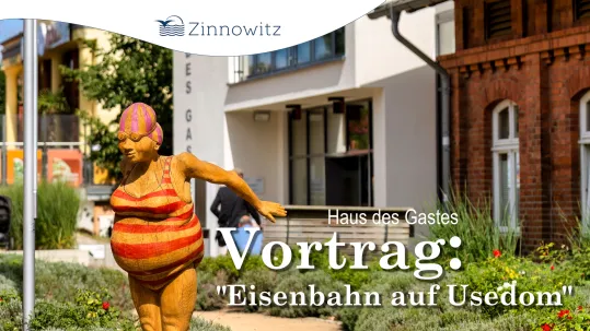 Vortrag: "Eisenbahn auf Usedom"