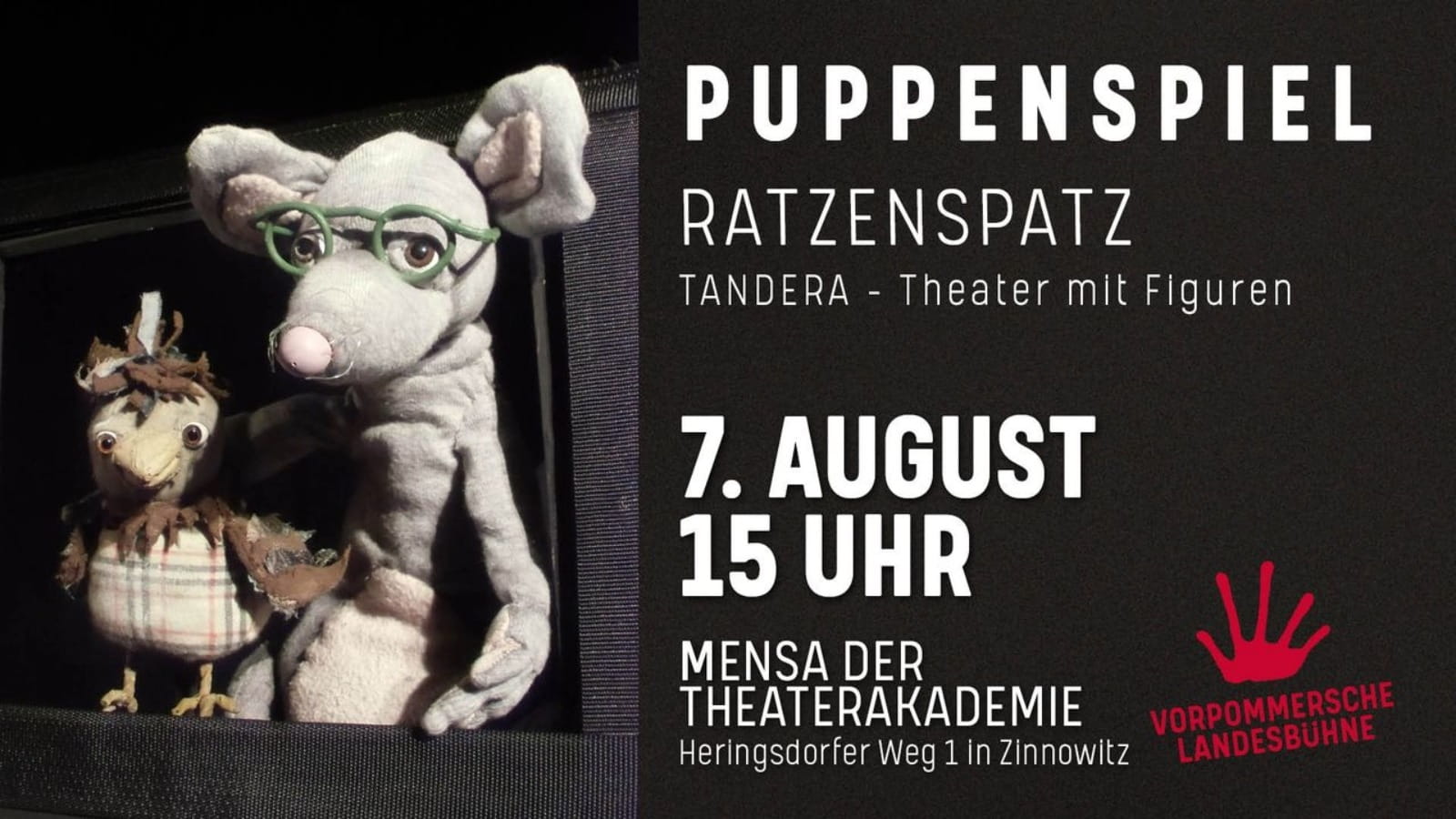 Ratzenspatz – Mutmach-Geschichte fürs Kindertheater vom Tandera Theater / Zinnowitz Information zum Puppenspiel Ratzenspatz - Tandera Theater mit Figuren - am 7. August in der Mensa der Theaterakademie Zinnowitz